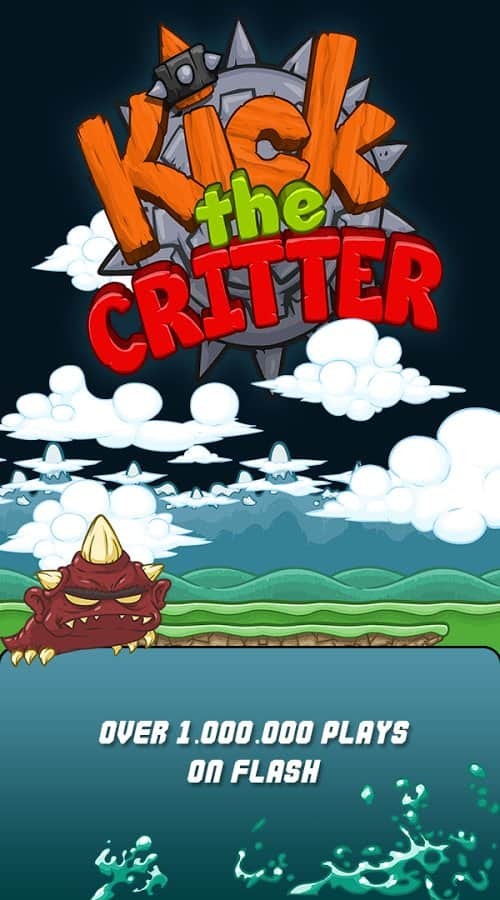 Kick the Critter - Smash Him!